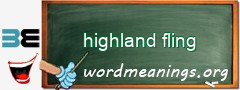 WordMeaning blackboard for highland fling